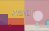 Ambivert là gì? Đặc điểm để nhận biết bạn là một Ambivert?