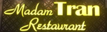 Madam Tran Restaurant