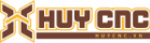 CÔNG TY TRÁCH NHIỆM HỮU HẠN SẢN XUẤT THƯƠNG MẠI VÀ QUẢNG CÁO HUY CNC