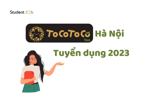 Thông tin ToCoToCo tuyển dụng cho sinh viên 2025