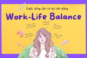 Work-life balance là gì? Cuộc sống cần có sự cân bằng