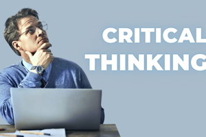 Tư duy phản biện là gì? Làm thế nào để rèn luyện Critical thinking?