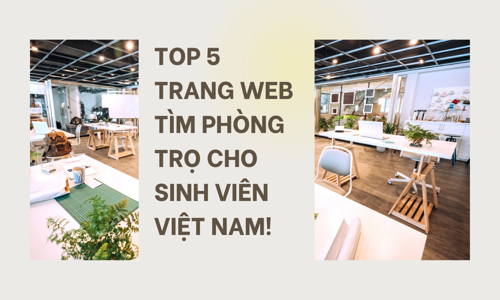 TOP 5 Trang web tìm phòng trọ cho sinh viên tại Việt Nam!