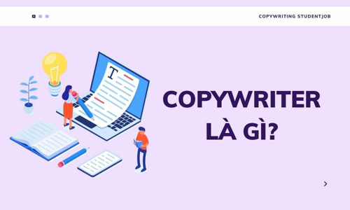 Copywriter là nghề gì? Copywriter và Content Writer