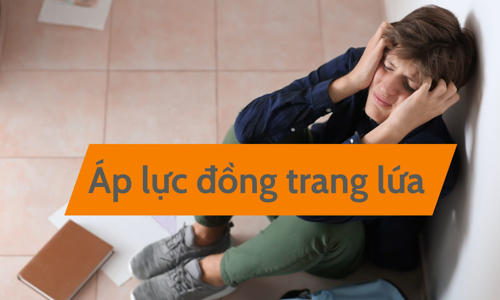 Áp lực đồng trang lứa là gì? Ảnh hưởng và cách đối diện