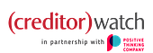 CreditorWatch in partnership with Positive Thinking Company