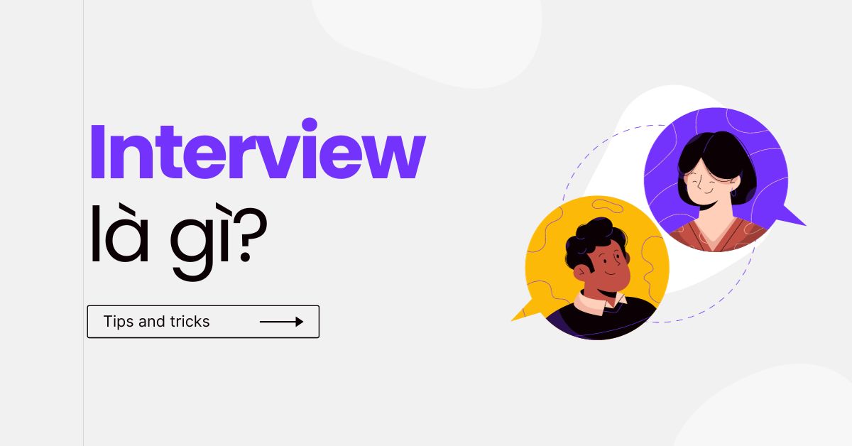 Interview là gì?