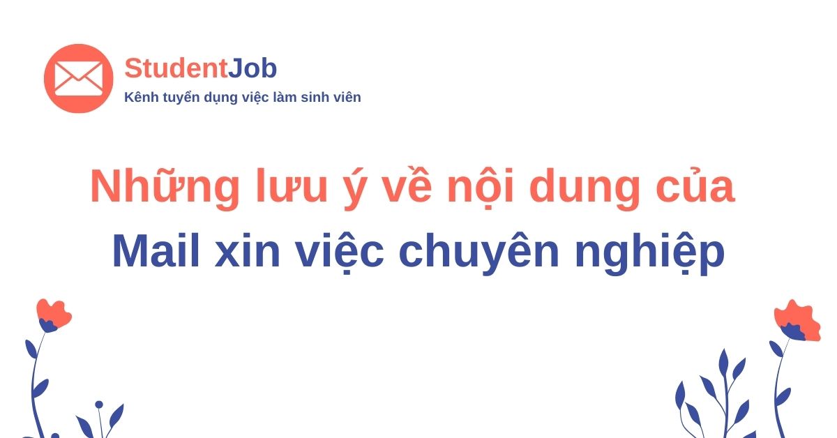 Những lưu ý về nội dung của Mail xin việc chuyên nghiệp