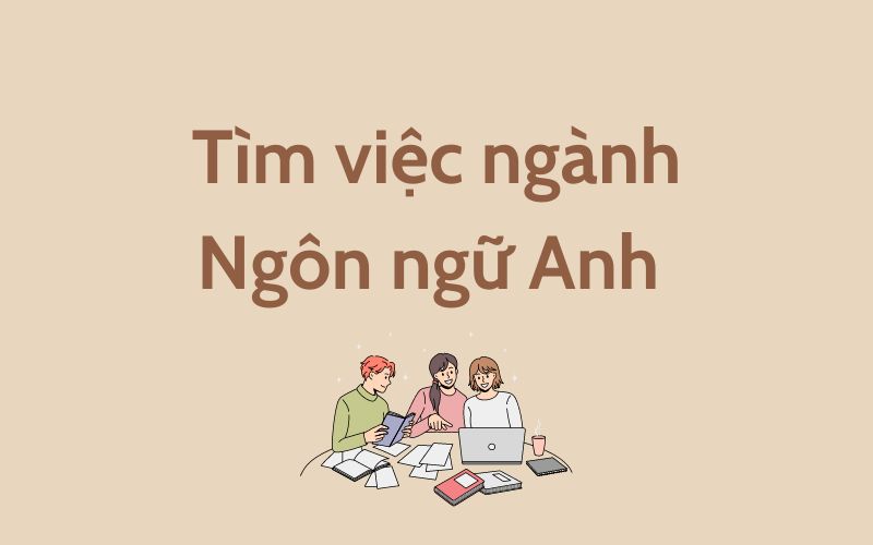 tuyển dụng ngành ngôn ngữ Anh