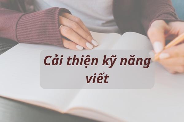 viết lách cải thiện kỹ năng viết của bạn