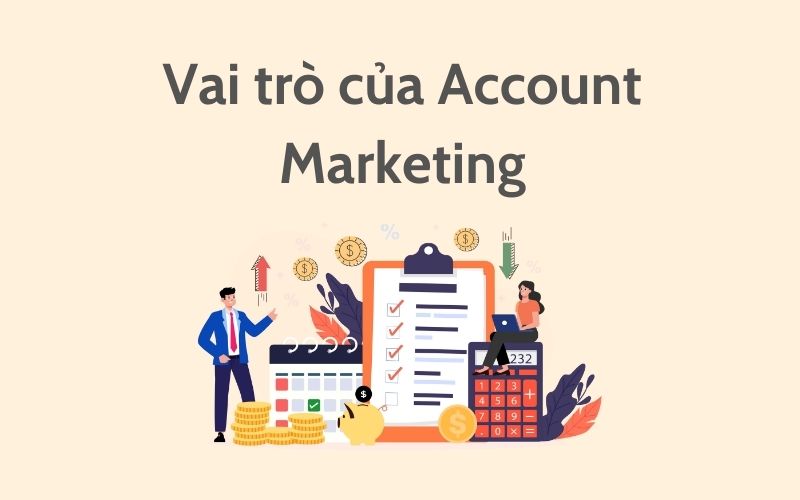 vai trò của account marketing