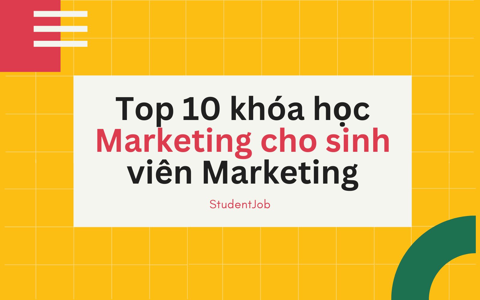 Top 10 khóa học Marketing cho sinh viên Marketing