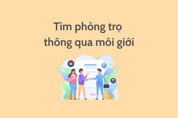 tìm phòng trọ thông qua môi giơi