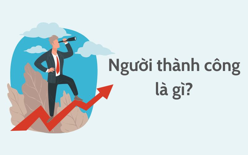 Người thành công là gì