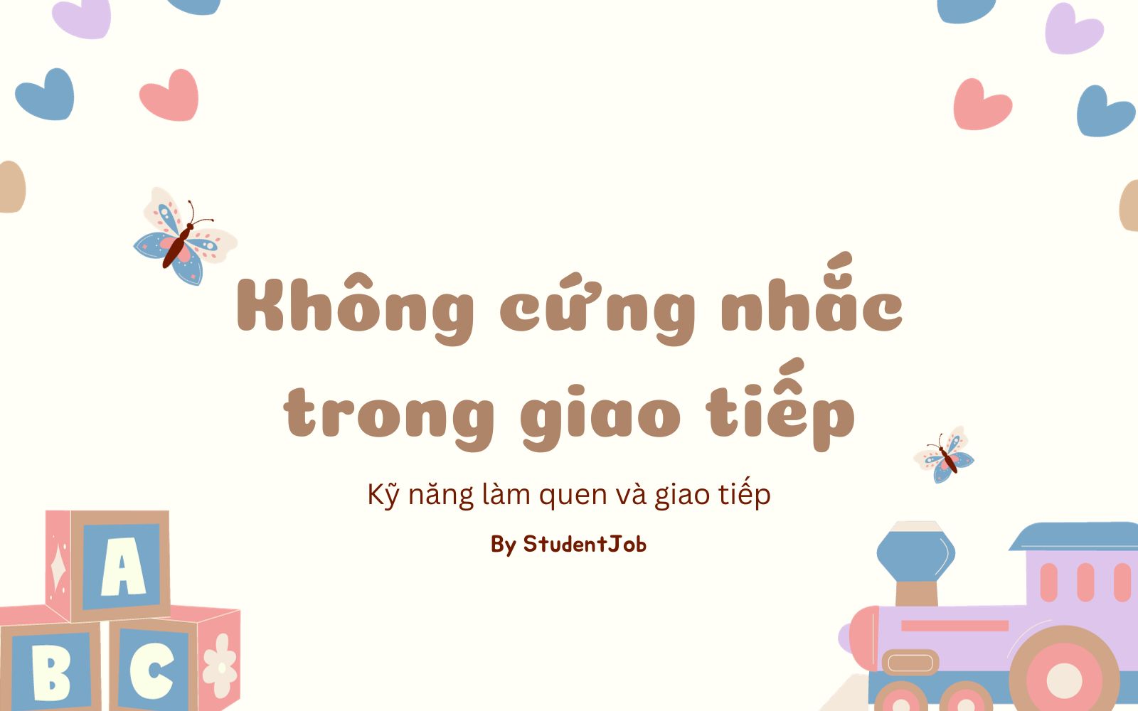 Đừng quá cứng nhắc trong giao tiếp